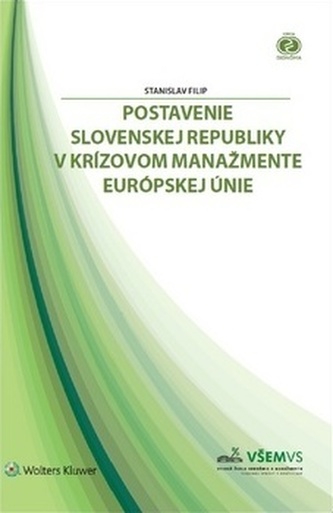 Postavenie Slovenskej republiky v krízovom manažmente Európskej únie