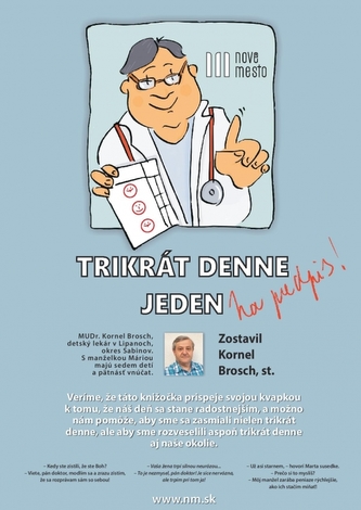 Trikrát denne jeden