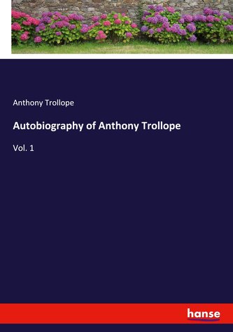 Autobiography of Anthony Trollope
