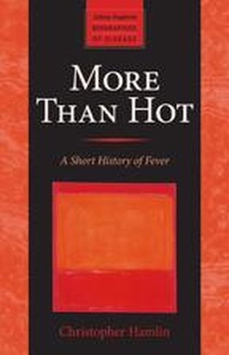 More Than Hot: A Short History of Fever