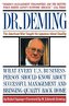 Dr. Deming: The American Who Taught the Japanese about Quality the American Who Taught the Japanese about Quality