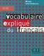 Vocabulaire expliqué: Intermédiaire Livre