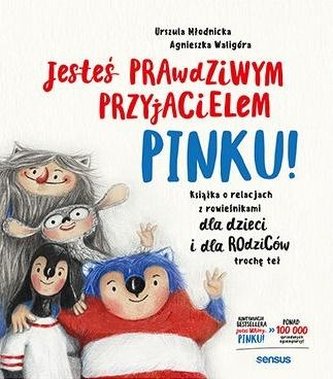 Jesteś prawdziwym przyjacielem Pinku!