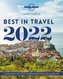 Lonely Planet Best in Travel 2022