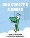 God Creates a Snake