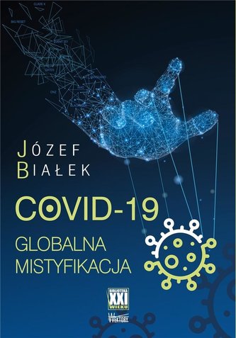 COVID-19 Globalna mistyfikacja