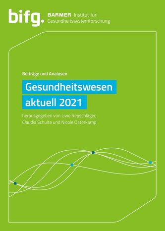 BARMER Gesundheitswesen aktuell 2021