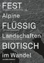 Fest, Flüssig, Biotisch
