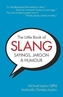 The Little Book of Slang, Sayings, Jargon & Humour