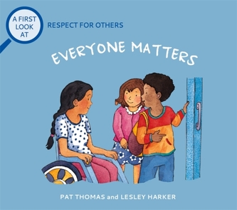 A First Look At: Everybody Matters: Respect For Others