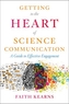 Getting to the Heart of Science Communication