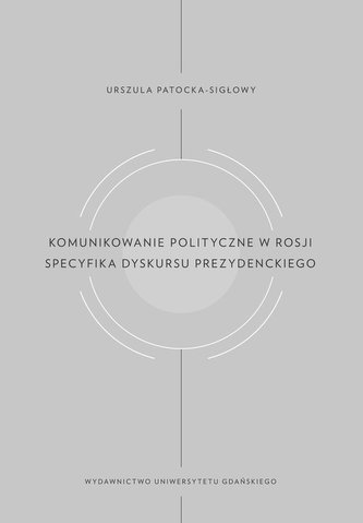 Komunikowanie polityczne w Rosji Komunikowanie polityczne w Rosji