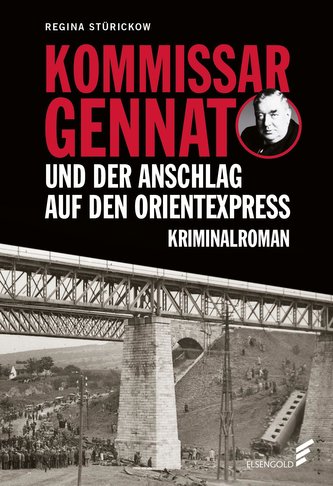 Kommissar Gennat und das Attentat auf den Orientexpress