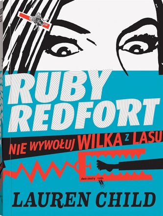 Rudy Redfort. Nie wywołuj wilka z lasu