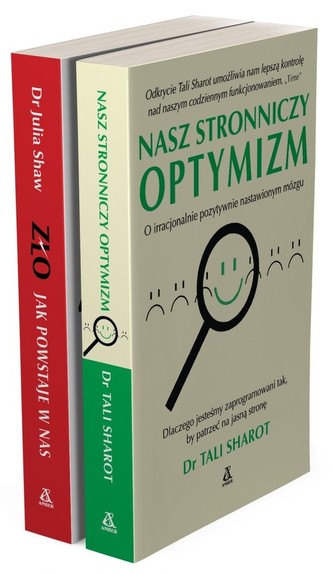 Nasz stronniczy optymizm / Zło jak powstaje w nas