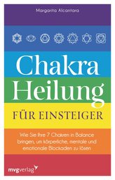 Chakra-Heilung für Einsteiger