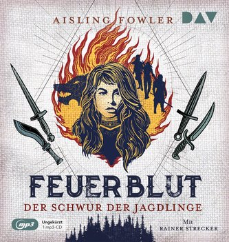 Feuerblut - Der Schwur der Jagdlinge