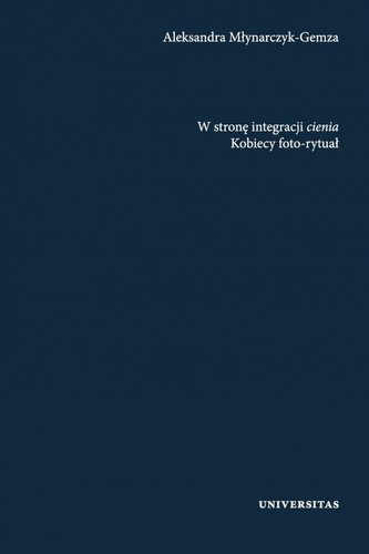 W stronę integracji cienia W stronę integracji cienia