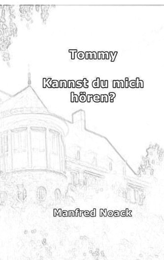 Tommy Kannst du mich hören
