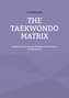 THE TAEKWONDO MATRIX