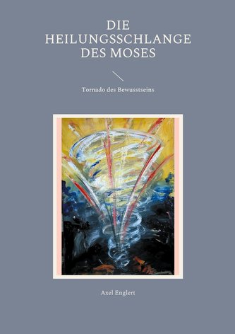 Die Heilungsschlange des Moses