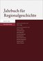 Jahrbuch für Regionalgeschichte 39 (2021)