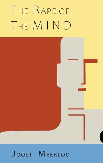 The Rape of the Mind