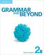 Grammar and Beyond 2B: Student´s Book