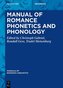 Manual of Romance Phonetics and Phonology