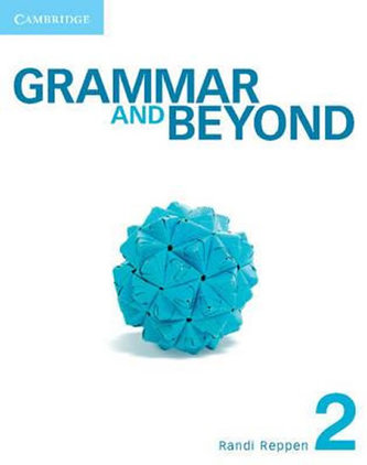 Grammar and Beyond 2: Student´s Book and Writing Skills Interactive