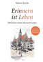 Erinnern ist Leben