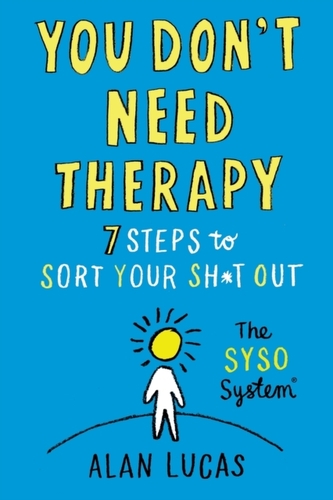 You Don't Need Therapy