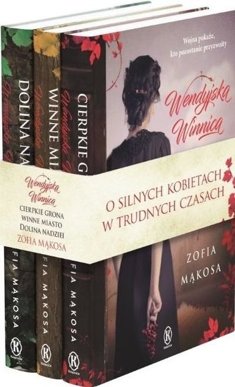 Pakiet Wendyjska winnica: Cierpkie grona / Winne miasto / Dolina nadziei