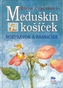 Meduškin košíček rozprávok a básniček