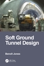 Soft Ground Tunnel Design