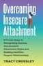 Overcoming Insecure Attachment