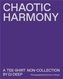 Chaotic Harmony - A t-shirt non collection by DJ Deep