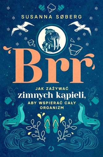 Brr Jak zażywać zimnych kąpieli, aby wspierać cały organizm Brr Jak zażywać zimnych kąpieli, aby wspierać cały organizm