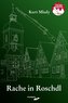 Rache in Roschdl