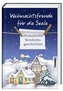 Weihnachtsfreude für die Seele