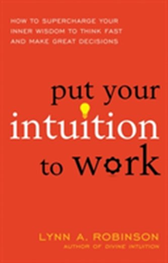 Put Your Intuition to Work