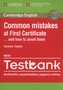 Common Mistakes at First Certificate... and How to Avoid Them with Online Testbank