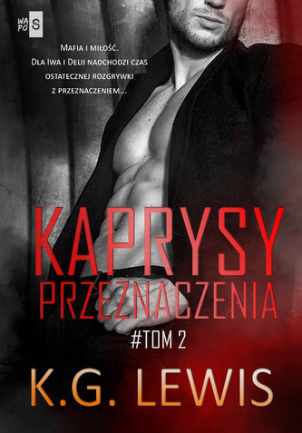 Kaprysy przeznaczenia Tom 2 Kaprysy przeznaczenia Tom 2
