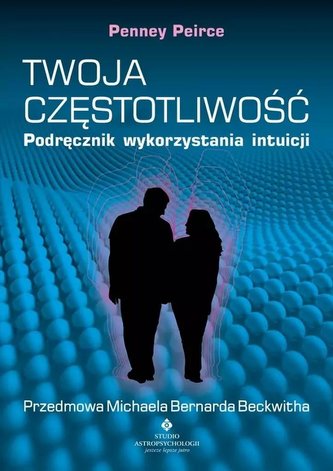 Twoja częstotliwość podręcznik wykorzystania intuicji