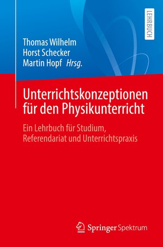 Unterrichtskonzeptionen für den Physikunterricht