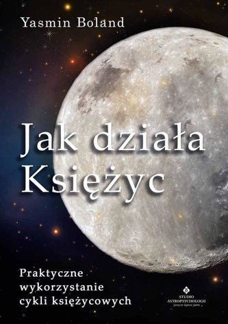 Jak działa Księżyc Jak działa Księżyc