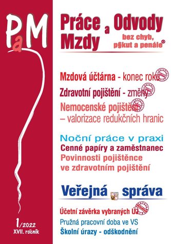PaM 1/2022 Mzdová účtárna konec roku - Změny ve zdravotním pojištění, Parametry nemocenského pojištění po valorizaci redukčních hranic pro rok 2022