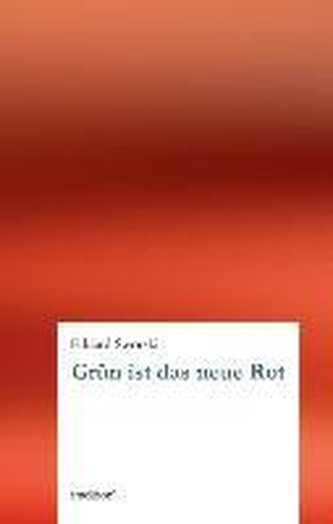 Grün ist das neue Rot