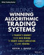 Building Winning Algorithmic Trading Systems : A Trader´s Journey From Data Mining to Monte Carlo Simulation to Live Trading + Website