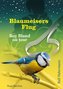 Blaumeisers Flug